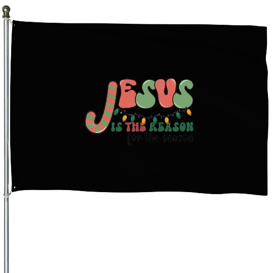 Jesus is The Reason for the Season Candy Christian House Flags