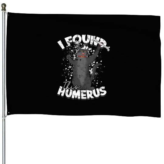 I found this humerus - humerus House Flags