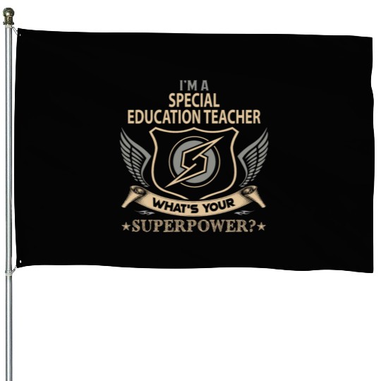 Special Education Teacher House Flags - Superpower Job