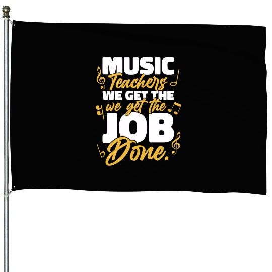 Music Teacher music nout House Flags