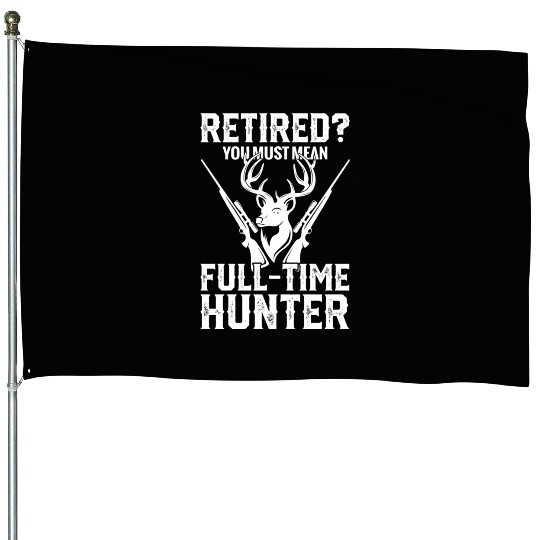 Outdoor Hunt Season Hunter Deer Hunting Lifestyle House Flags
