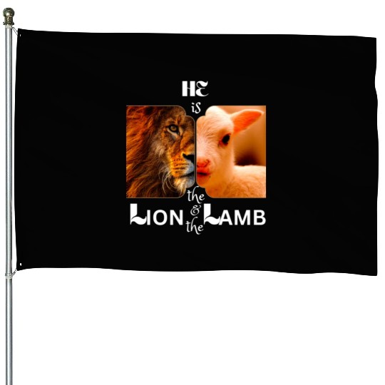 He is the Lion and the Lamb House Flags