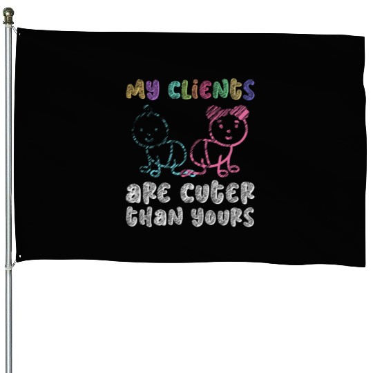 My Clients Are Cuter Than Yours - Newborn House Flags