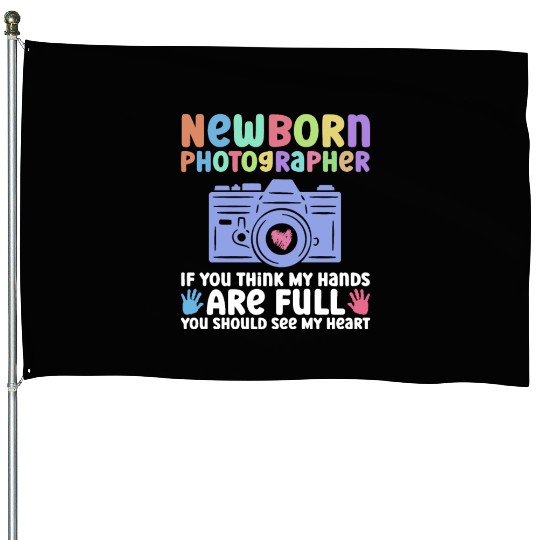 Newborn Photographer If You Think My Hands Are House Flags