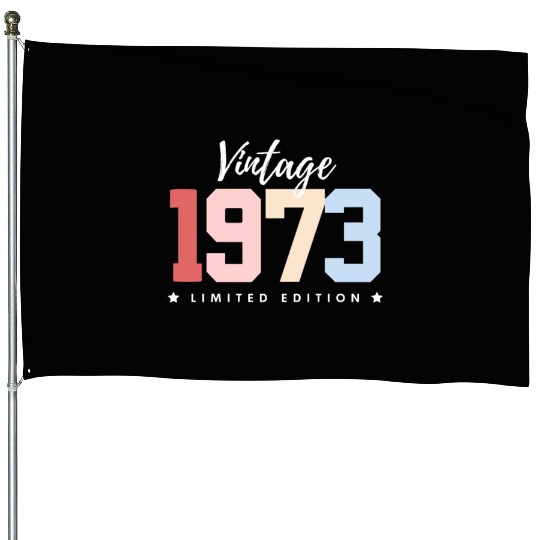 50 Years Vintage 1973 Retro 50th Birthday House Flags