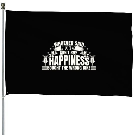 Motorcycle Biker Money Can't Buy Happiness House Flags