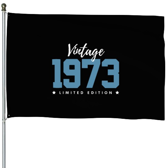 50 Years Vintage 1973 Retro 50th Birthday House Flags