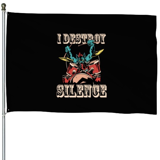 I Destroy Silence Drummer Band Music Beat Drum House Flags