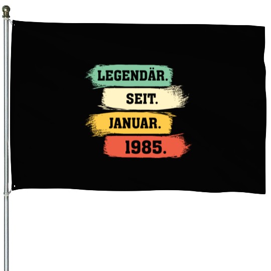 Legend Since January 1985 House Flags