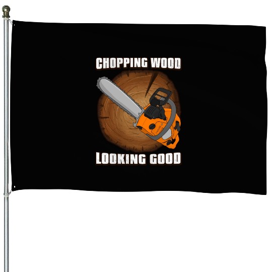 chainsaw Lumberjack House Flags