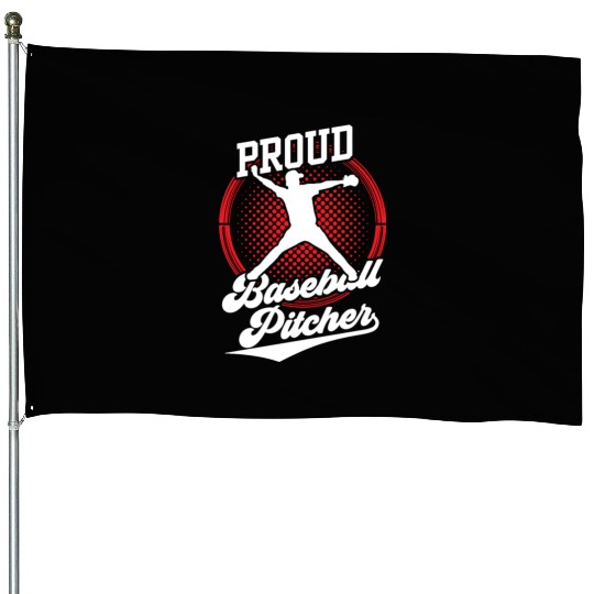 Proud Baseball Pitcher Player Hobby Sayings House Flags