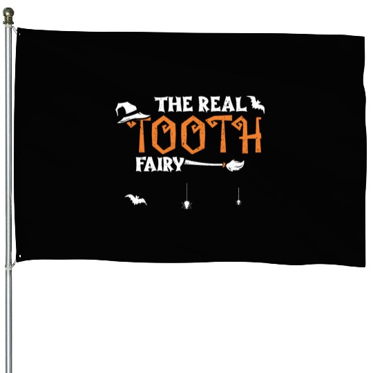 The Real Tooth Fairy - Halloween House Flags