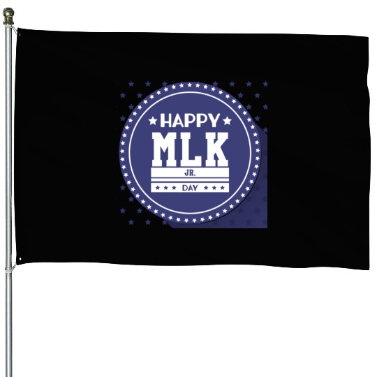 Martin Luther king jr. day House Flags