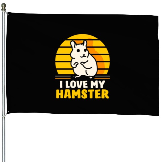 I Love My Hamster Cute Owner Animal Pet House Flags