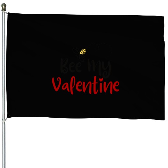 Bee My Valentine Bee Mine For Valentine First Vale House Flags