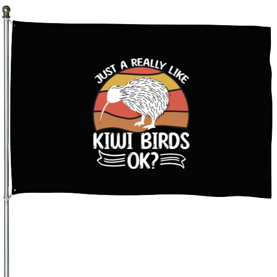 Just A Girl Who Loves Kiwis Kiwi Bird Gift House Flags
