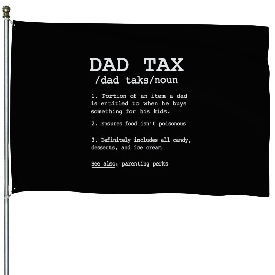 Vintage Dad Tax Definition Men Funny Father's Day House Flags