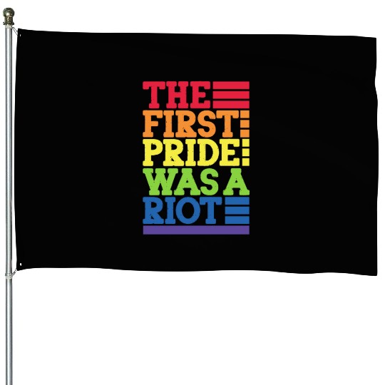 The First Pride Was A Riot, LGBT Rainbow House Flags