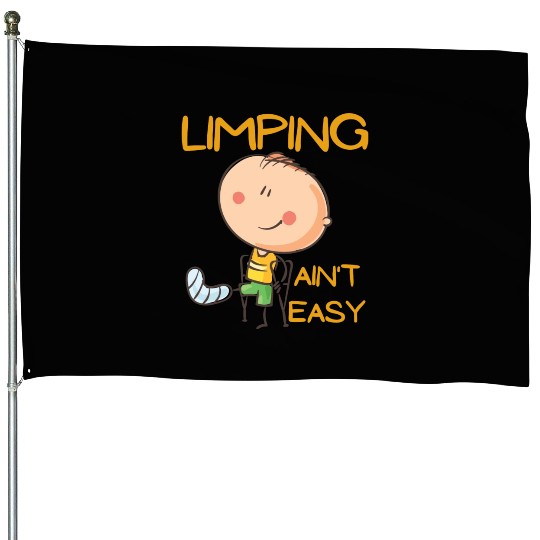 Limping Ain't Easy Physical Therapy House Flags