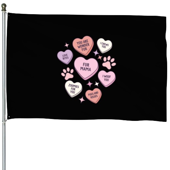 My Dog Is My Valentine Conversation Hearts House Flags