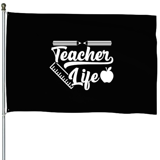 Teacher Life Cute Teacher's Day First Day Of Schoo House Flags