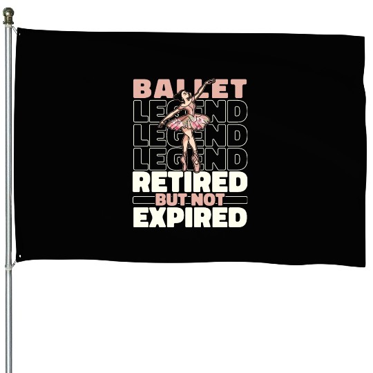 Ballet Ballerina Retired House Flags