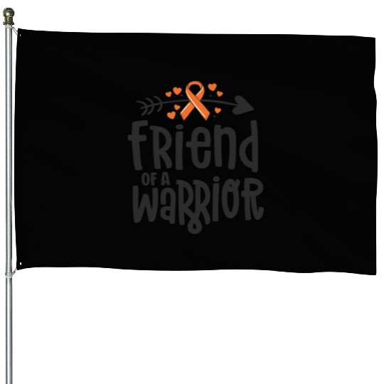 Friend Of A Warrior Lymphoma Leukemia Cancer House Flags