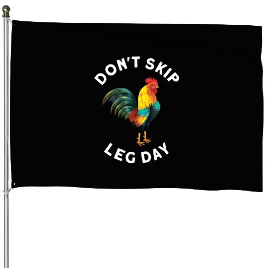 Funny Don't Skip Leg Day For Body Builderrs House Flags