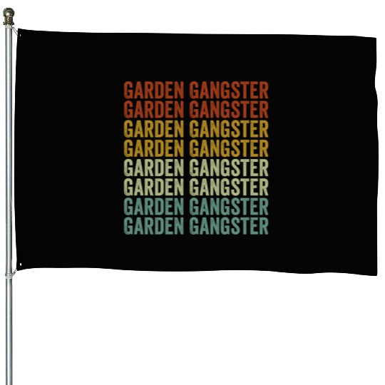 Garden Gangster Gardener House Flags
