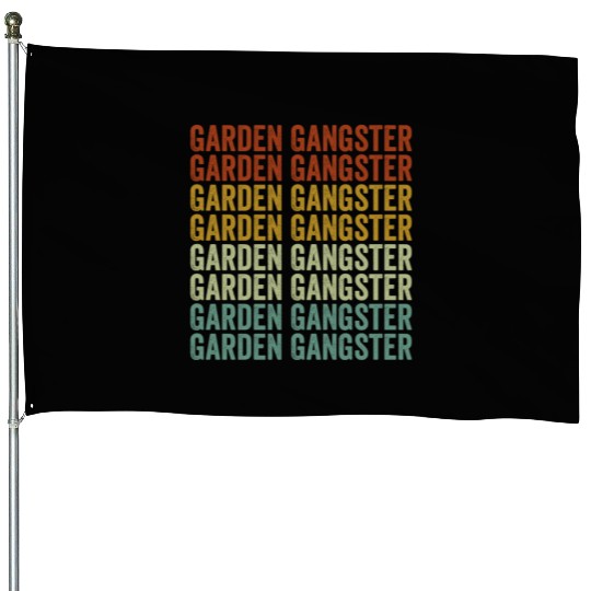 Garden Gangster Gardener House Flags