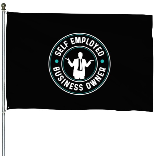Self Employed Business Owner Work Freelancer Boss House Flags