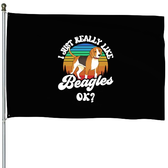 I Just Really Like Beagles Ok Beagle Puppy Dog House Flags