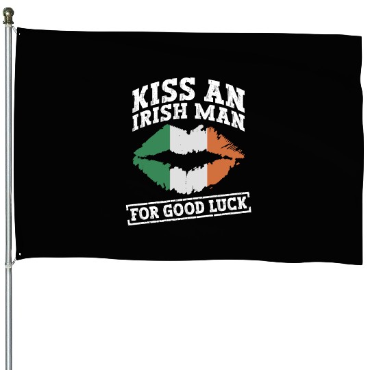 Kiss An Irish Man For Good Luck - St Patricks Day House Flags