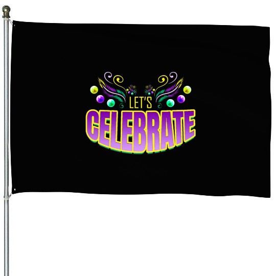 Lettering Let's Celebrate For Mardi Gras House Flags