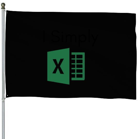 I Simply Excel Funny Accountant Spreadsheets House Flags