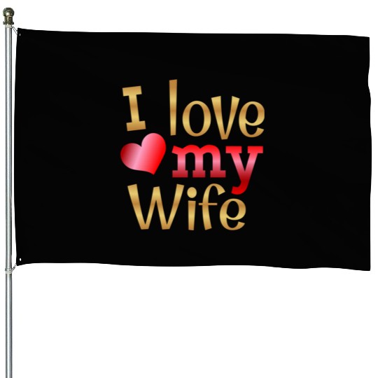 Valentines Sublimation I Love My Wife63 House Flags