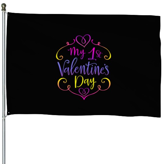 Valentines Sublimation My 1st Valentines Day171 House Flags
