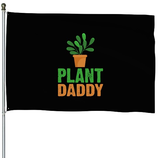 Plant Daddy Succulents Dad Funny for Landscapers House Flags