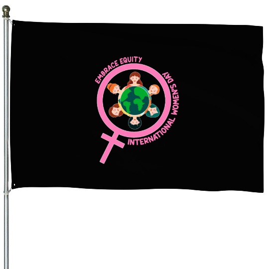 Happy International Women's Day Embrace Equity House Flags