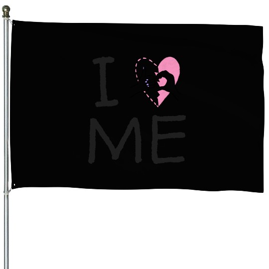 I Love Me 10 House Flags