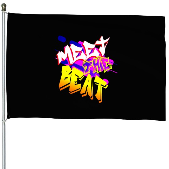 Beat hip hop bgirl House Flags