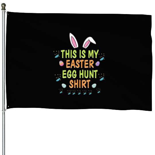 This Is My Easter Egg Hunt Funny Rabbit Face Squad House Flags