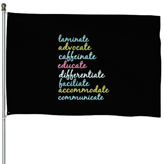Special Education Teacher Laminate Advocate Caffei House Flags
