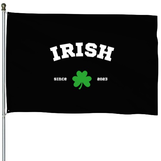 Irish Since 2023 Athletic Design House Flags