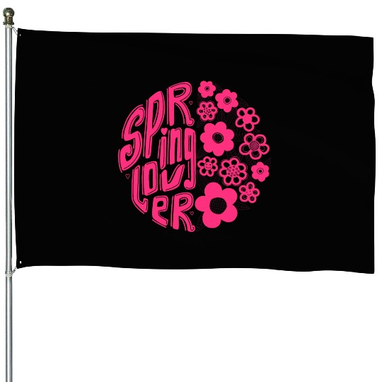 Spring lover. Hello spring House Flags