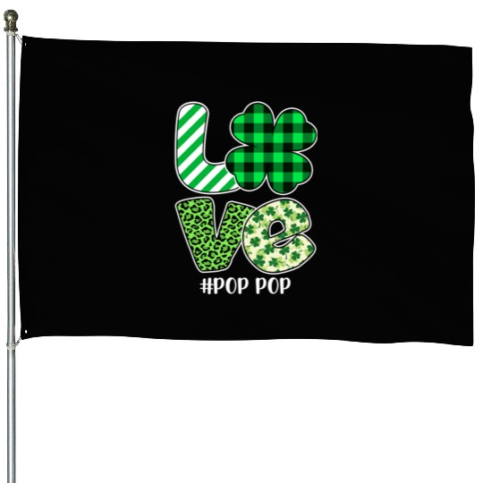 Love Pop Pop Green Plaid Leopard Shamrock House Flags