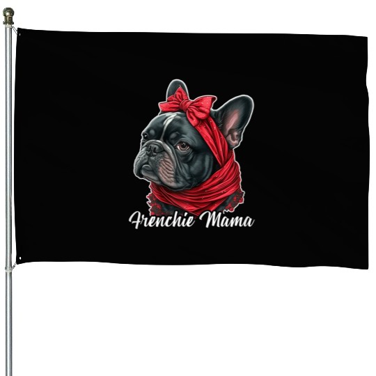 French Bulldog Frenchie Sayings Puppy Dog Lover House Flags