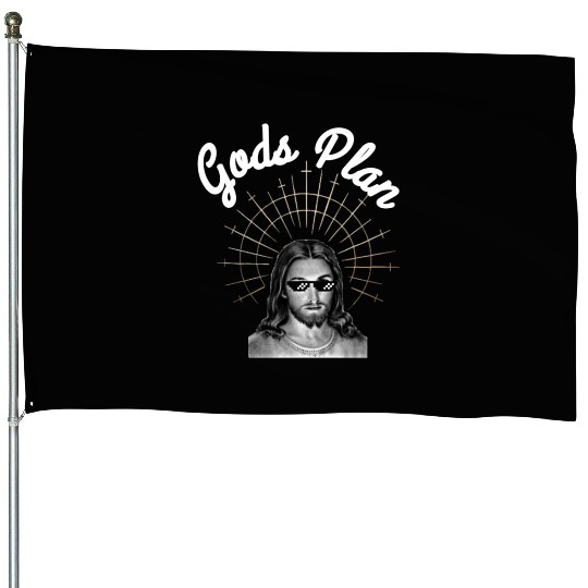 Gods Plan House Flags