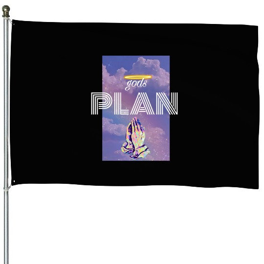 Gods Plan House Flags