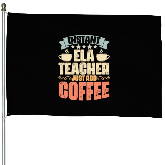 Funny English Language Arts For An ELA Teacher House Flags